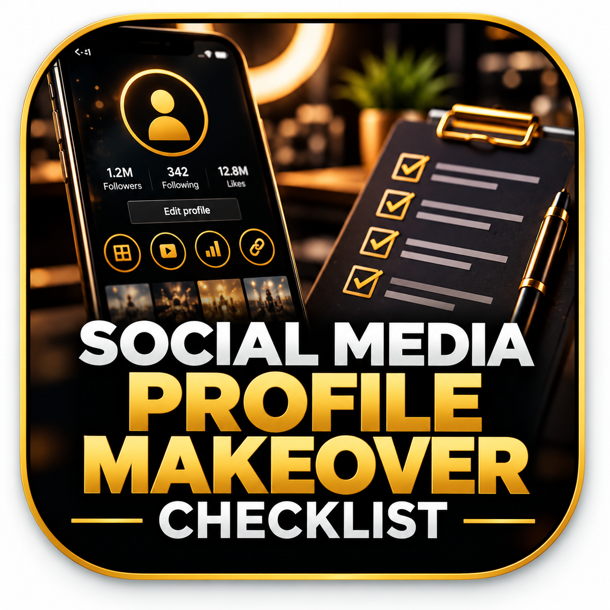 Social Media Profile Makeover Checklist