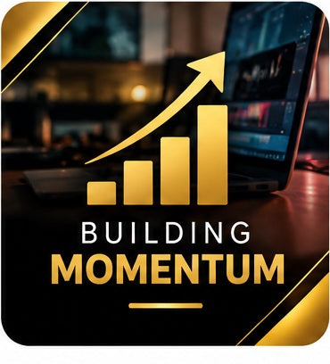 Building Momentum